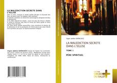 Couverture de LA MALEDICTION SECRETE DANS L’EGLISE