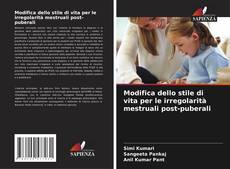 Capa do livro de Modifica dello stile di vita per le irregolarità mestruali post-puberali 
