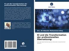 Borítókép a  KI und die Transformation der professionellen Übersetzung: - hoz