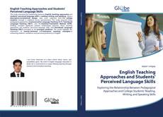 Обложка English Teaching Approaches and Students' Perceived Language Skills