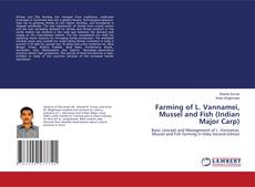 Capa do livro de Farming of L. Vannamei, Mussel and Fish (Indian Major Carp) 