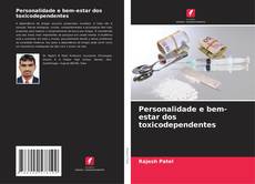 Capa do livro de Personalidade e bem-estar dos toxicodependentes 