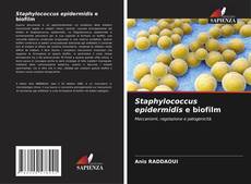 Staphylococcus epidermidis e biofilm的封面