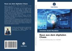 Couverture de Raus aus dem digitalen Chaos