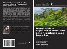 Bookcover of Diversidad de la vegetación de malezas del arroz y su potencial como forraje local