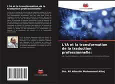 Borítókép a  L'IA et la transformation de la traduction professionnelle: - hoz