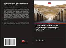 Capa do livro de Que savez-vous de la République islamique d'Iran ? 