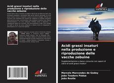 Borítókép a  Acidi grassi insaturi nella produzione e riproduzione delle vacche zebuine - hoz