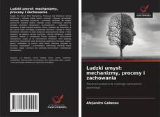 Capa do livro de Ludzki umysł: mechanizmy, procesy i zachowania 
