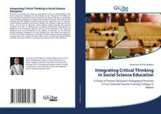 Bookcover of Integrating Critical Thinking in Social Science Education