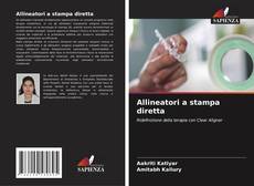 Copertina di Allineatori a stampa diretta