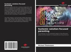 Buchcover von Systemic solution-focused parenting