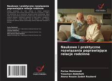 Buchcover von Naukowe i praktyczne rozwiązania poprawiające relacje rodzinne