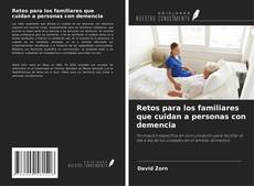Copertina di Retos para los familiares que cuidan a personas con demencia