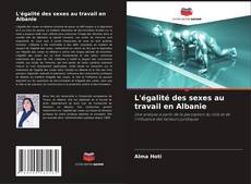 Capa do livro de L'égalité des sexes au travail en Albanie 