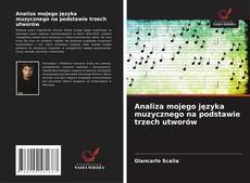 Buchcover von Analiza mojego języka muzycznego na podstawie trzech utworów