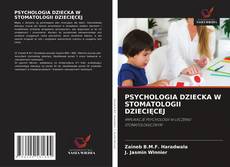 Buchcover von PSYCHOLOGIA DZIECKA W STOMATOLOGII DZIECIĘCEJ