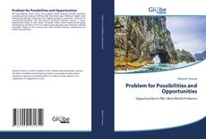 Problem for Possibilities and Opportunities的封面