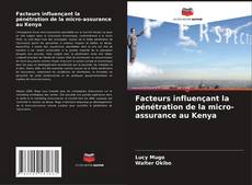 Buchcover von Facteurs influençant la pénétration de la micro-assurance au Kenya