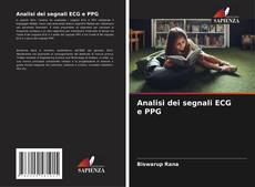 Bookcover of Analisi dei segnali ECG e PPG