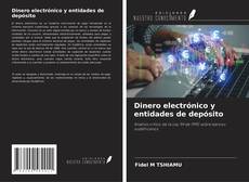 Copertina di Dinero electrónico y entidades de depósito