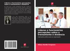 Buchcover von Líderes e funcionários percepções sobre o treinamento à distância