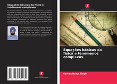 Buchcover von Equações básicas da física e fenómenos complexos