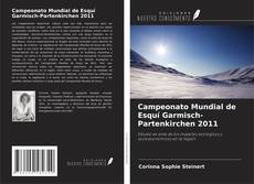 Copertina di Campeonato Mundial de Esquí Garmisch-Partenkirchen 2011