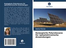 Borítókép a  Konjugierte Polyrotaxane für optoelektronische Anwendungen - hoz