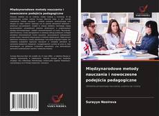 Copertina di Międzynarodowe metody nauczania i nowoczesne podejścia pedagogiczne