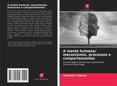 Borítókép a  A mente humana: mecanismos, processos e comportamentos - hoz