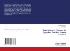 Portada del libro de Fatal Genetic Diseases in Egyptian Arabian Horses