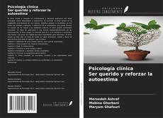 Copertina di Psicología clínica Ser querido y reforzar la autoestima