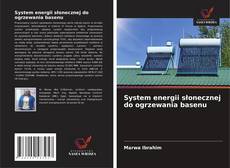 System energii słonecznej do ogrzewania basenu的封面