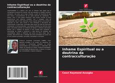 Inhame Espiritual ou a doutrina da contracculturação的封面