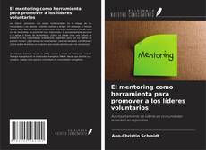 Buchcover von El mentoring como herramienta para promover a los líderes voluntarios