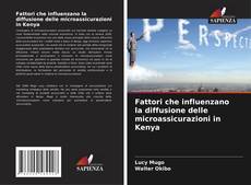 Copertina di Fattori che influenzano la diffusione delle microassicurazioni in Kenya