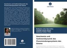 Buchcover von Geochemie und Sedimentdynamik des Flussmündungssystems des Goiana