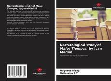 Copertina di Narratological study of Malos Tiempos, by Juan Madrid