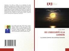 DE L'OBSCURITÉ À LA LUMIÈRE kitap kapağı