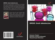 Couverture de DMSO: broń obosieczna