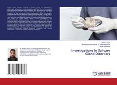 Investigations In Salivary Gland Disorders kitap kapağı