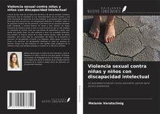 Buchcover von Violencia sexual contra niñas y niños con discapacidad intelectual