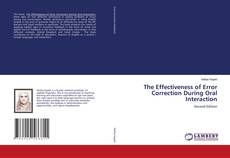 Couverture de The Effectiveness of Error Correction During Oral Interaction