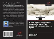 Buchcover von E. coli wytwarzające ESBL i oporność na środki przeciwdrobnoustrojowe u bydła