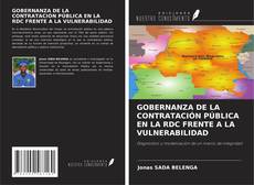 Portada del libro de GOBERNANZA DE LA CONTRATACIÓN PÚBLICA EN LA RDC FRENTE A LA VULNERABILIDAD