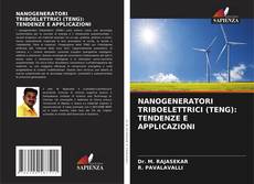 Couverture de NANOGENERATORI TRIBOELETTRICI (TENG): TENDENZE E APPLICAZIONI