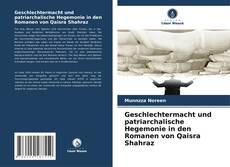 Borítókép a  Geschlechtermacht und patriarchalische Hegemonie in den Romanen von Qaisra Shahraz - hoz
