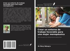 Copertina di Crear un entorno de trabajo favorable para una mujer menopáusica