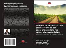 Borítókép a  Analyse de la satisfaction professionnelle des enseignants dans les universités rwandaises - hoz